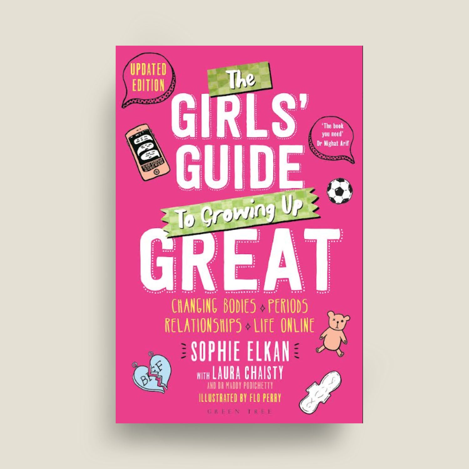 Front cover of "The Girls' Guide to Growing Up Great" by Sophie Elkan, a comprehensive puberty and period education book for teens featuring a vibrant pink design with illustrations of a sanitary pad, mobile phone, and soccer ball